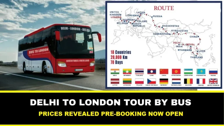 Longest Bus Route in the World – India to London Bus – Date and Price Announced – Pre-Booking Now Open
