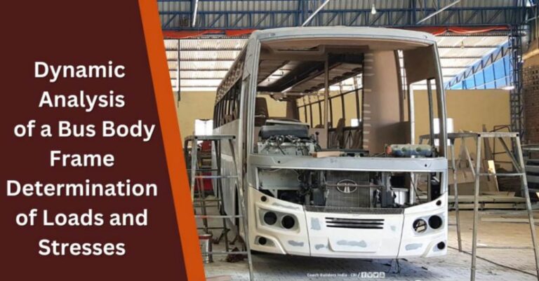 Dynamic Analysis of a Bus Body Frame: Determination of Load and Stress