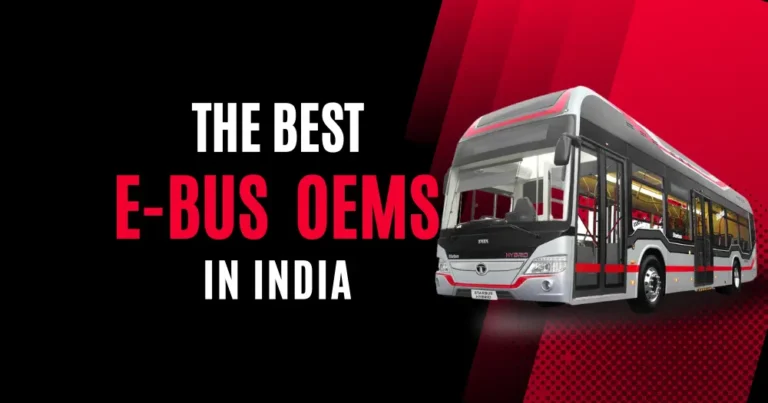 Best Electric Bus Manufacturers in India in 2024