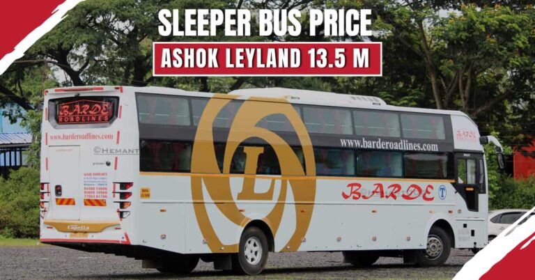 Revealed: Price of an Ashok Leyland 13.5 meter AC sleeper bus