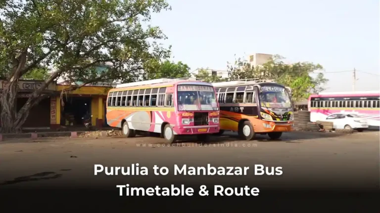 2025 | Purulia to Manbazar Bus Timetable | Route Purulia to Manbazar Bus Timetable & Route