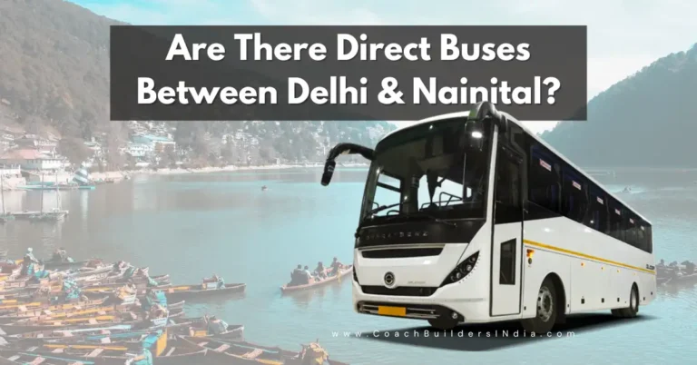 Why are there no direct buses between Delhi and Nainital?