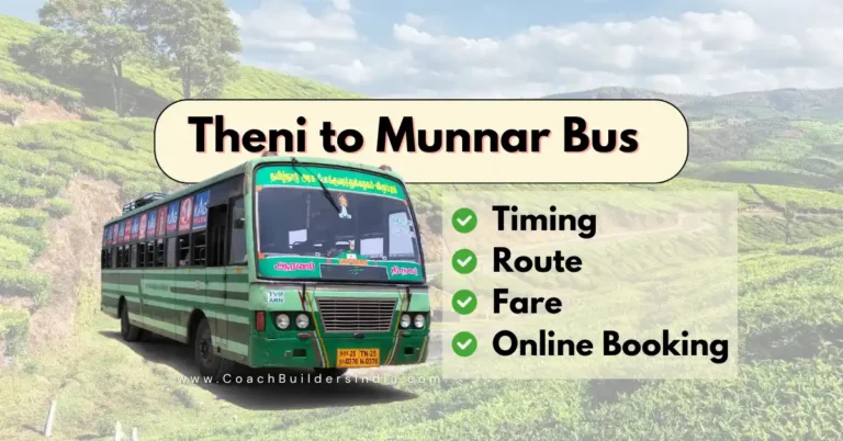 Theni to Munnar Bus Timings, route information, fare, online booking details