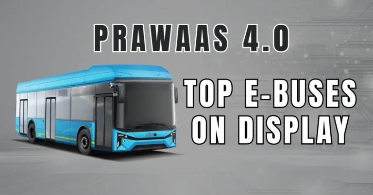 Top 5 Best Electric Buses Displayed at Prawaas 4.0 | 2024